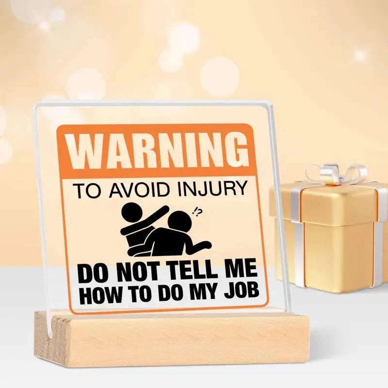Funny office desk sign